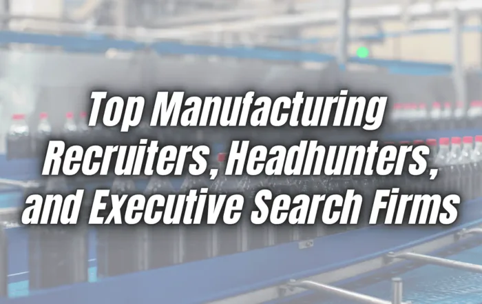 manufacturing-recruiters-headhunters-executive-search-firms