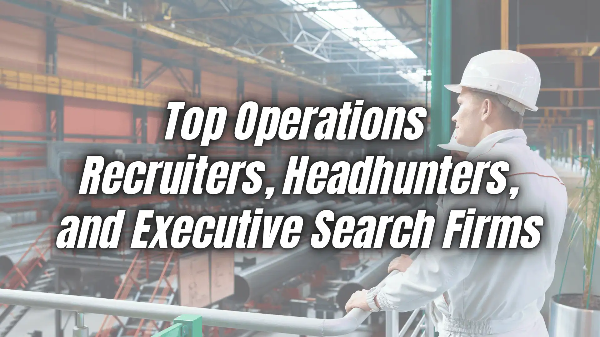 operations-recruiters-headhunters-executive-search-firms