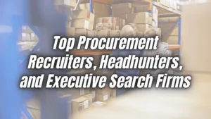 procurement-recruiters-headhunters-executive-search-firms